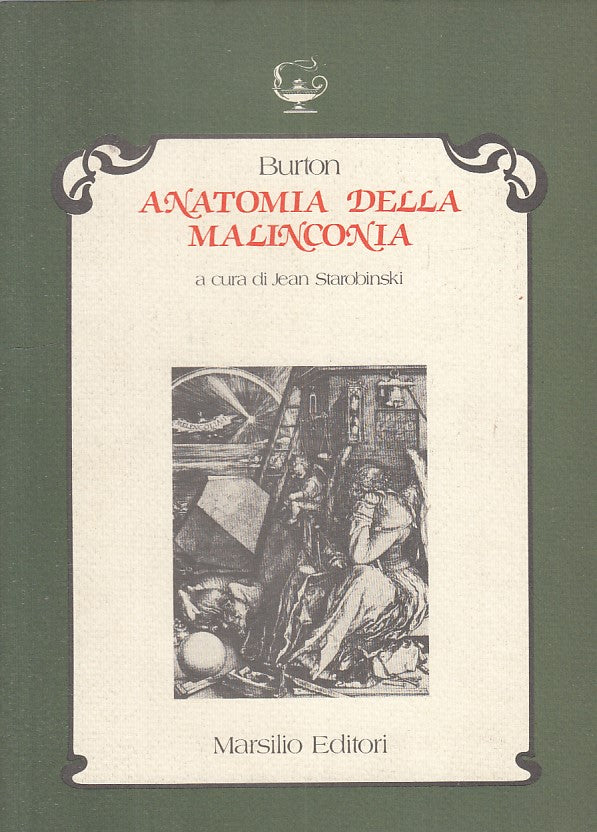 LS- ANATOMIA DELLA MALINCONIA - BURTON - MARSILIO -- 1a ED. - 1983 - B - ZFS280