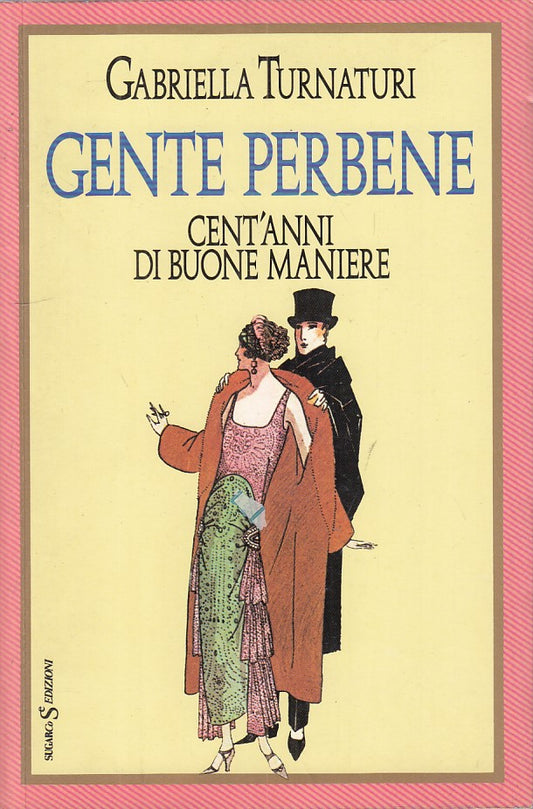 LS- GENTE PERBENE CENT'ANNI DI BUONE MANIERE -- SUGARCO --- 1988 - B - ZFS280