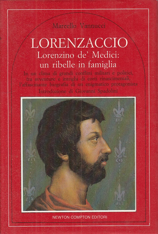 LS- LORENZACCIO LORENZINO DE' MEDICI - VANNUCCI - NEWTON --- 1984 - CS - ZFS7