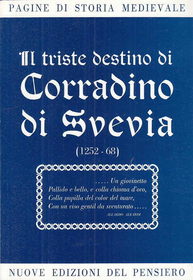 LS- DESTINO CORRADINO DI SVEVIA- GHIRARDINI - DEL PENSIERO --- 1982 - B - ZFS271
