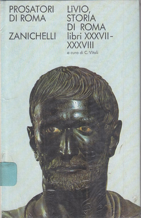 LS- STORIA DI ROMA LIBRI XXXVII/XXXVIII- LIVIO- ZANICHELLI--- 1970 - CS - ZFS280