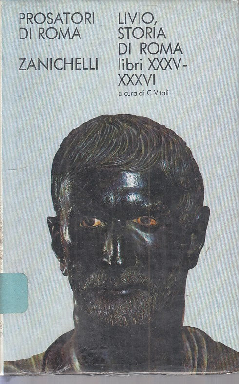 LS- STORIA DI ROMA LIBRI XXXV/XXXVI - LIVIO - ZANICHELLI --- 1970 - CS - ZFS280