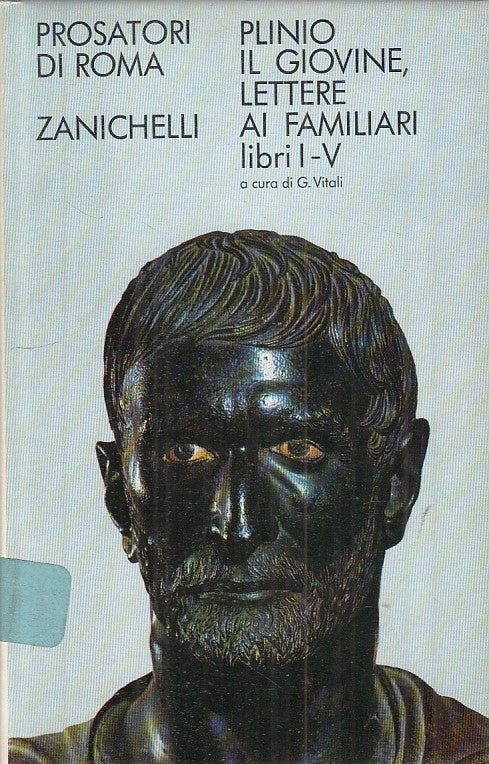 LS- LETTERE AI FAMILIARI LIBRI I/V - PLINIO - ZANICHELLI --- 1972 - CS - ZFS280