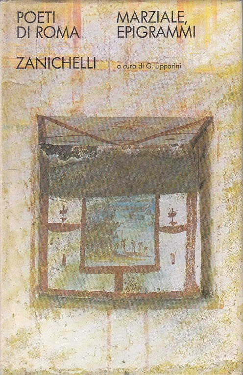 LS- EPIGRAMMI - MARZIALE - ZANICHELLI - POETI DI ROMA -- 1979 - CS - ZFS317
