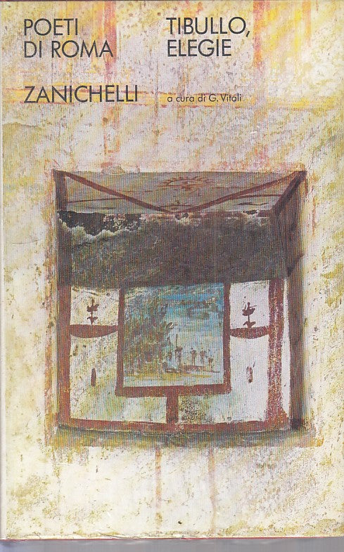 LS- ELEGIE SIGILLATO - TIBULLO - ZANICHELLI - POETI DI ROMA-- 1980 - CS - ZFS317