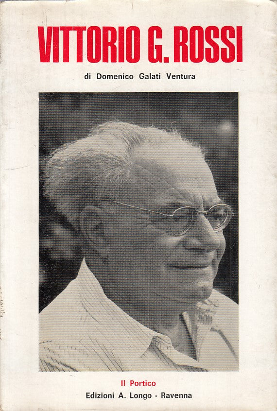 LS- VITTORIO G. ROSSI - VENTURA - LONGO - PORTICO -- 1967 - BS - ZFS332