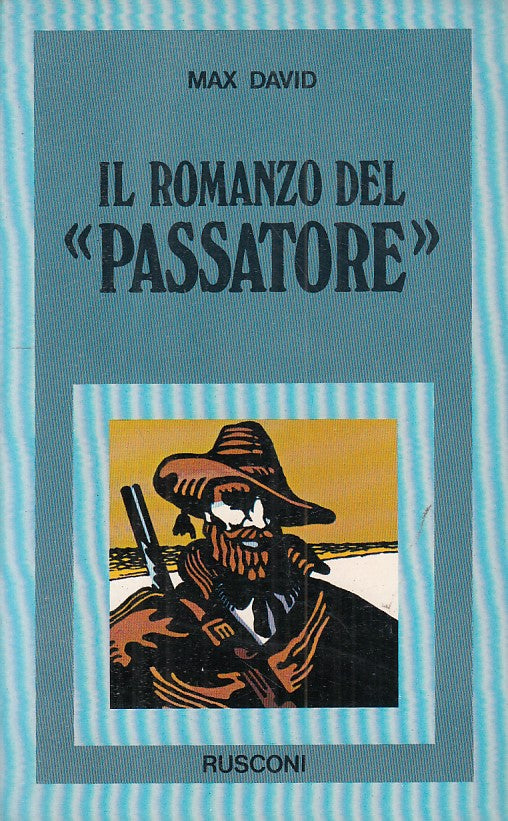 LN- IL ROMANZO DEL "PASSATORE" - DAVID - RUSCONI - PLAYBOOK -- 1977 - B - ZFS331