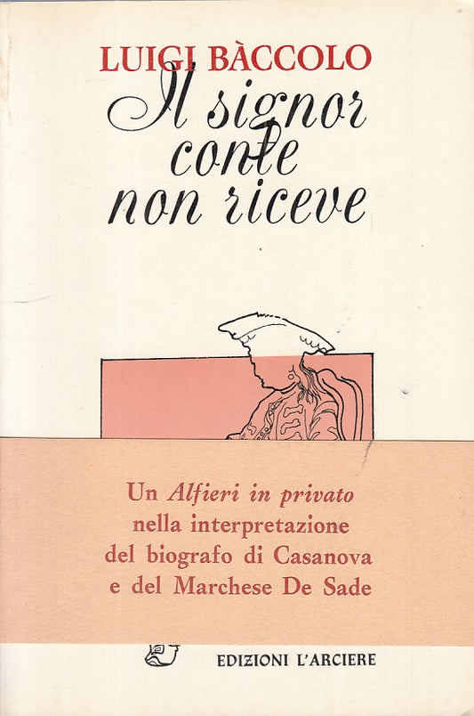 IL SIGNOR CONTE NON RICEVE - BACCOLO - L'ARCIERE --- 1978 - B - ZFS331