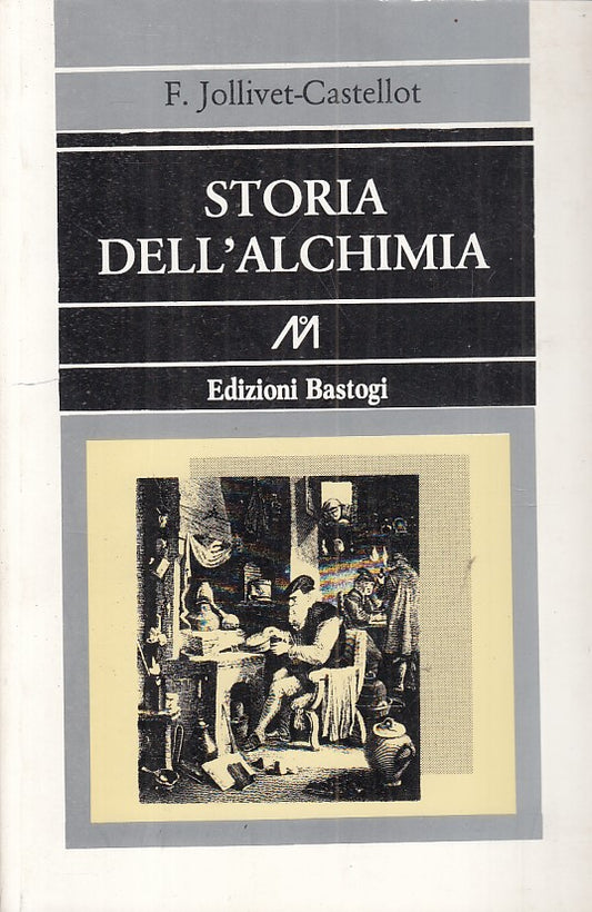 LS- STORIA DELL'ALCHIMIA - CASTELLOT - BASTOGI - ALTAIR -- 1982 - B - ZFS331