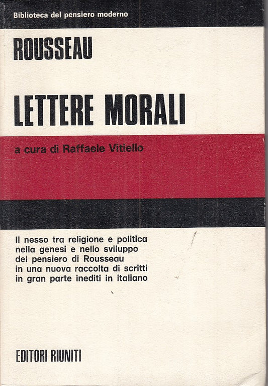 LS- LETTERE MORALI - ROUSSEAU - RIUNITI - PENSIERO - 1a ED. - 1978 - B - ZFS331