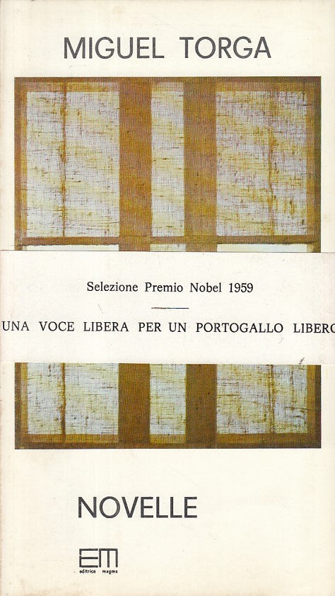 LN- NOVELLE E POESIE - MIGUEL TORGA - MAGMA --- 1974 - B - ZFS331