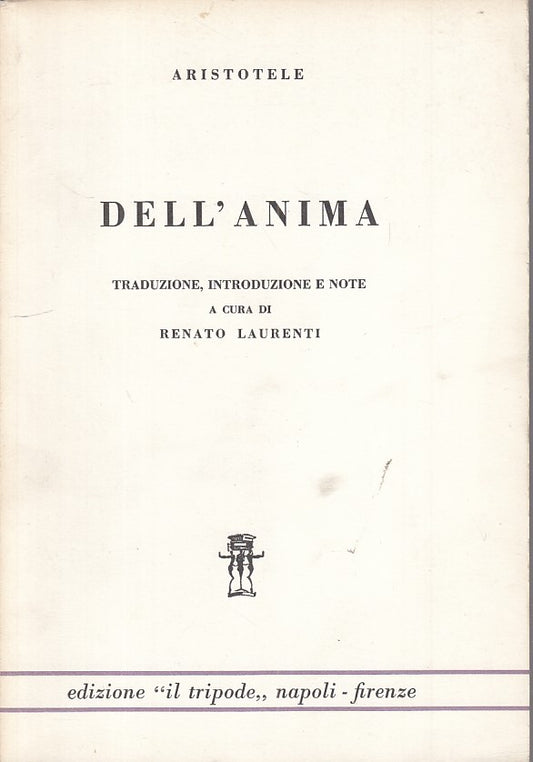 LS- DELL'ANIMA - ARISTOTELE - TRIPODE --- 1970 - B - ZFS301