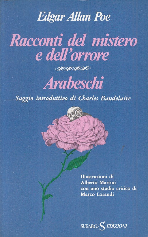 LN- RACCONTI MISTERO E ORRORE ARABESCHI - POE - SUGARCO --- 1974 - B - ZFS334