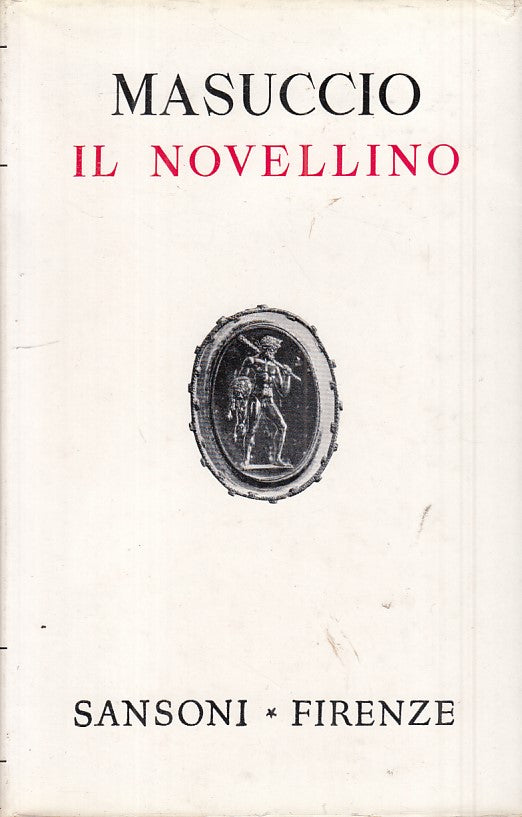 LN- IL NOVELLINO - MASUCCIO - SANSONI - CLASSICI ITALIANI -- 1957 - CS - ZFS393