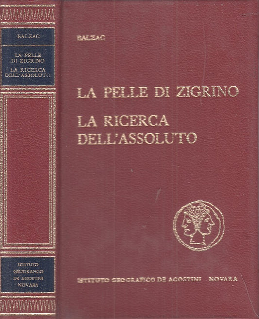 LN- PELLE DI ZIGRINO RICERCA ASSOLUTO- BALZAC- DE AGOSTINI--- 1964 - CS - ZFS396
