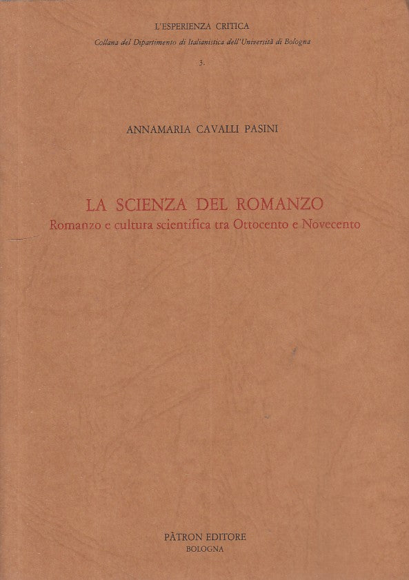 LS- LA SCIENZA DEL ROMANZO - PASINI - PATRON - CRITICA -- 1982 - B - ZFS394