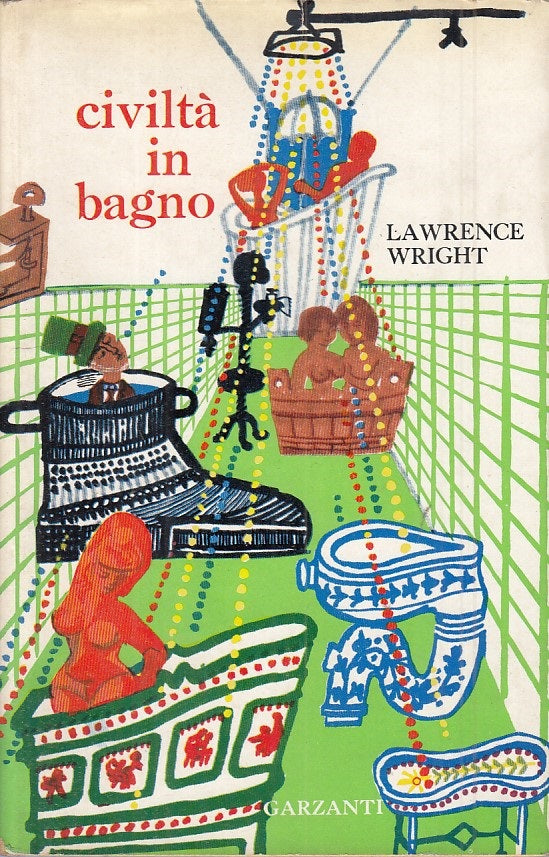 LS- CIVILTA' IN BAGNO - WRIGHT - GARZANTI -- 1a ED. - 1961 - CS - ZFS396