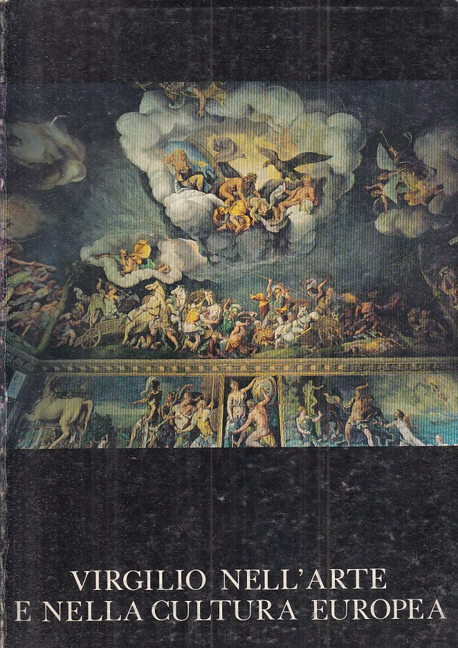 LT- VIRGILIO NELL'ARTE E CULTURA EUROPEA CATALOGO -- ROMA --- 1981 - B - ZFS396