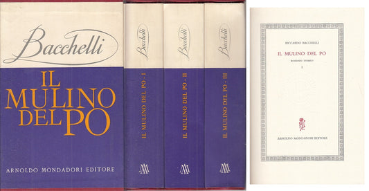 LS- IL MULINO DEL PO 3 VOLL. - BACCHELLI - MONDADORI --- 1960- CS- ZFS259