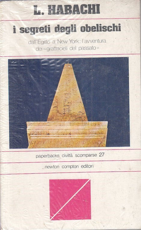 LS- I SEGRETI DEGLI OBELISCHI - HABACHI - NEWTON - CIVILTA' -- 1978 - B - ZFS133