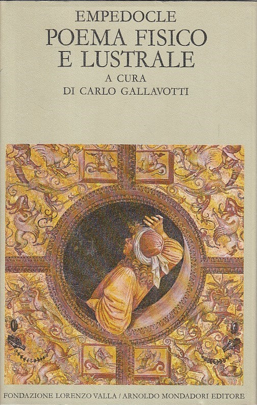 LN- POEMA FISICO LUSTRALE - EMPEDOCLE - MONDADORI --- 1975 - CS - YFS257