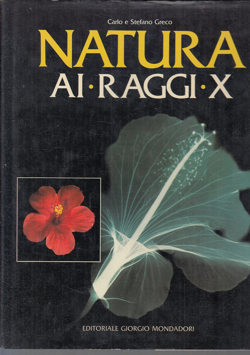 LZ- NATURA AI RAGGI X - GRECO - GIORGIO MONDADORI --- 1987 - CS - YFS910