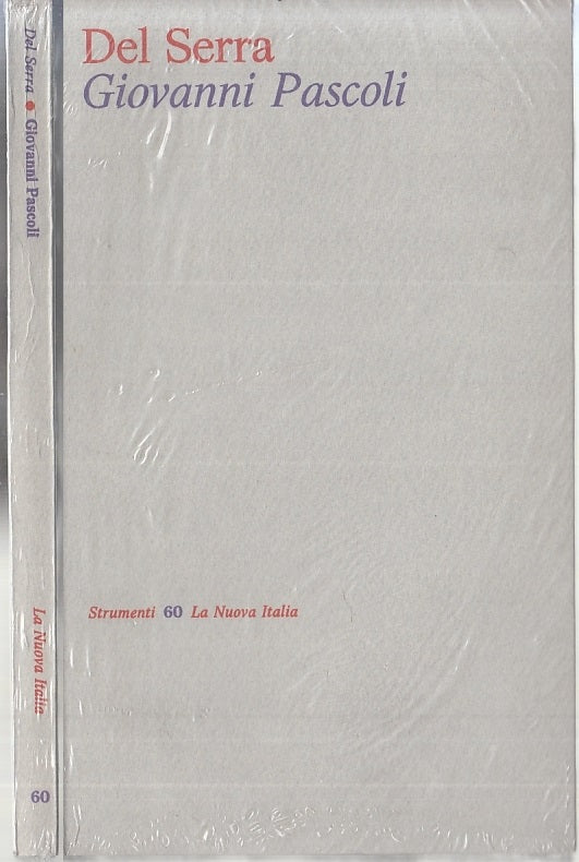 LS- GIOVANNI PASCOLI NUOVO - DEL SERRA - LA NUOVA ITALIA --- 1976 - B - XFS123