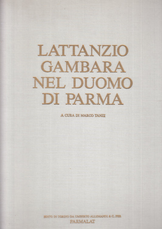 LT- LATTANZIO GAMBARA NEL DUOMO DI PARMA - TANZI - PARMALAT--- 1991 - CS - WPR