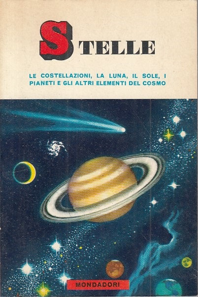 LZ- STELLE COSTELLAZIONI LUNA SOLE-- MONDADORI- GUIDE- 1a ED.- 1964 - B - ZFS212