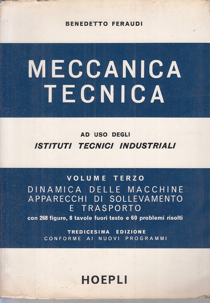 LZ- MECCANICA TECNICA VOL.3 - FERAUDI - HOEPLI --- 1968 - B - ZFS251