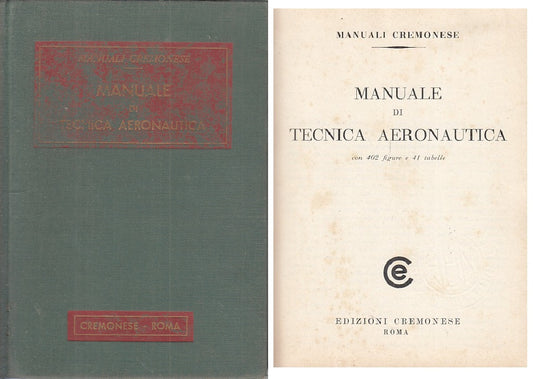 LZ- MANUALE DI TECNICA AERONAUTICA -- CREMONESE - MANUALI -- 1965 - C - ZFS251