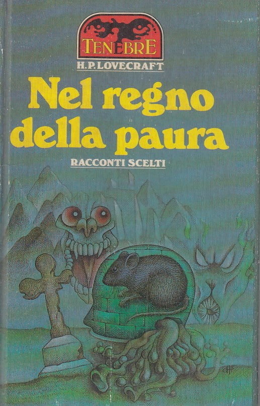 LN- NEL REGNO DELLA PAURA - LOVECRAFT - EUROCLUB -- 1a ED. - 1986 - C - ZFS407