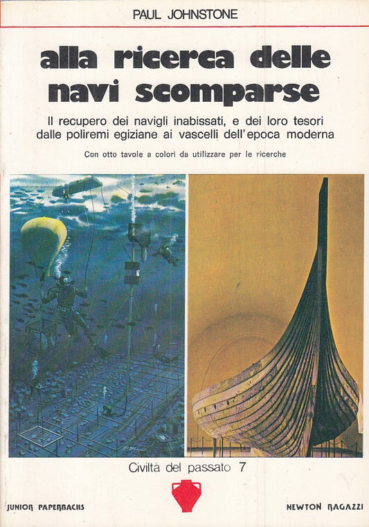 LZ- ALLA RICERCA DELLE NAVI SCOMPARSE - JOHNSTONE - NEWTON --- 1978 - B - ZFS407
