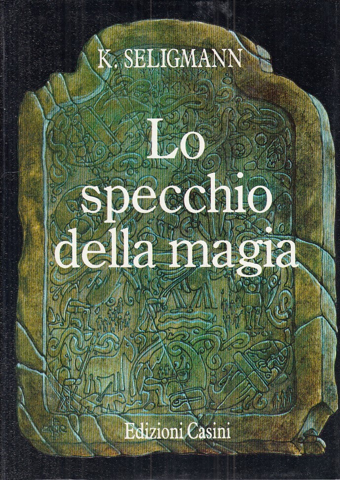 LS- LO SPECCHIO DELLA MAGIA STORIA - SELIGMANN - CASINI --- 1987 - CS - ZFS394