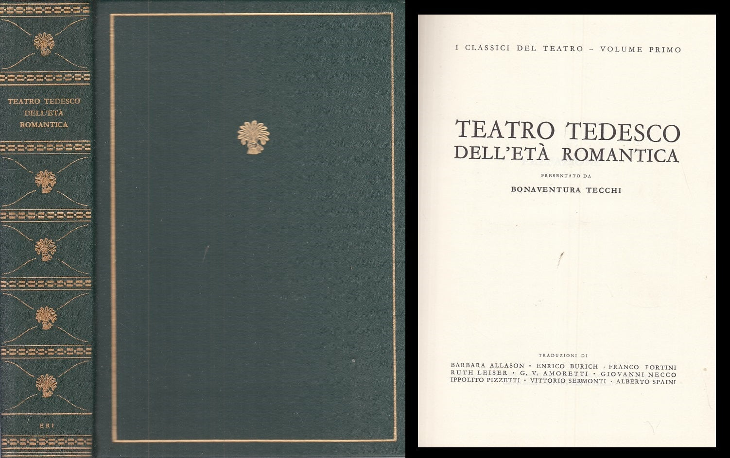 LS- TEATRO TEDESCO DELL'ETA' ROMANTICA -- ERI - SPIGA -- 1962 - C - ZFS416