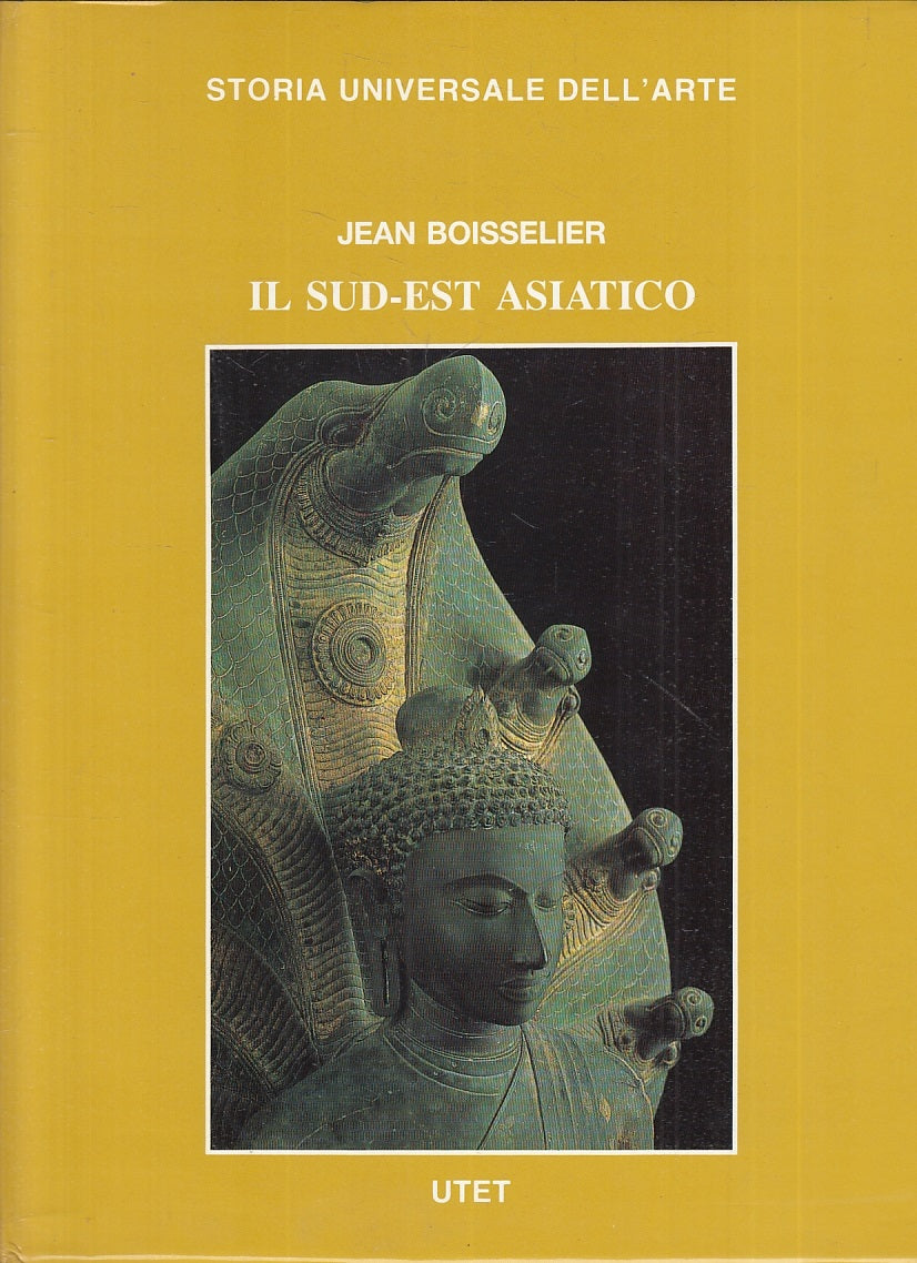 LT- IL SUD-EST ASIATICO - BOISSELIER - UTET- STORIA DELL'ARTE-- 1986- CS- YFS101