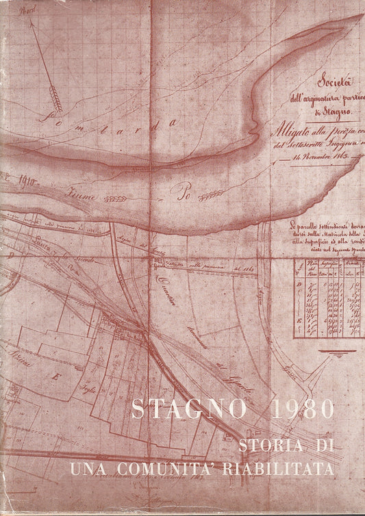 LZ- STAGNO 1980 STORIA DI UNA COMUNITA' RIABILITATA-- PARMA--- 16980- BS- YFS791
