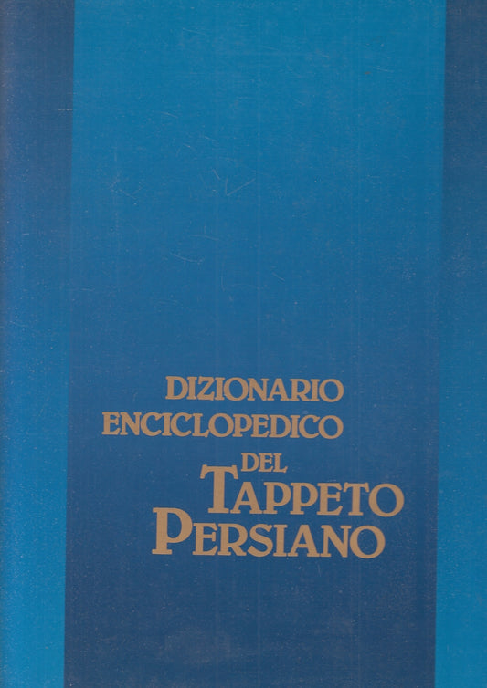LZ- DIZIONARIO ENCICLOPEDICO TAPPETO PERSIANO -- TELEMARKET --- 1983- CS- YFS746