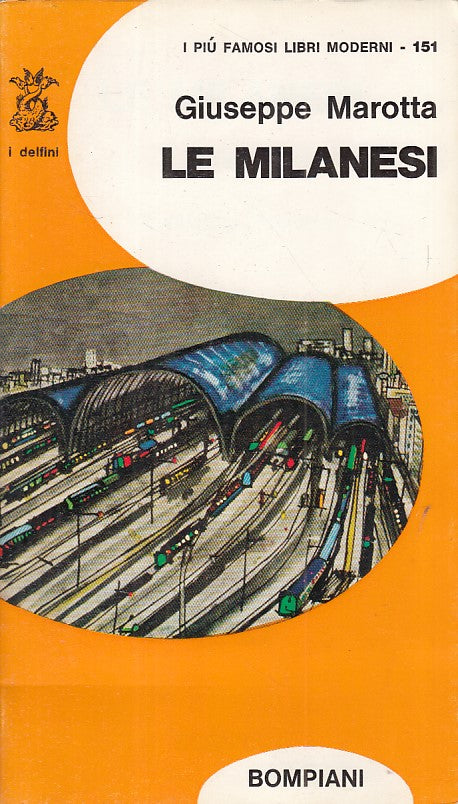 LN- LA MILANESI - MAROTTA - BOMPIANI - DELFINI -- 1962 - BS - ZFS422