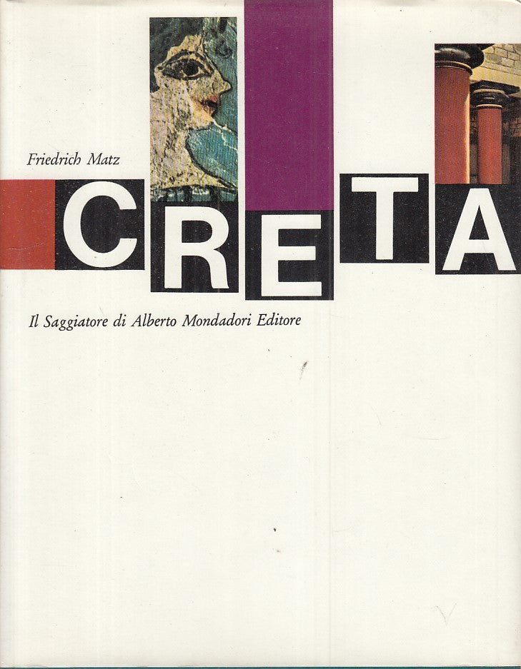 LS- CRETA - FRIEDRICH MATZ- SAGGIATORE - MARCOPOLO - 1a ED. - 1963 - CS - ZFS430