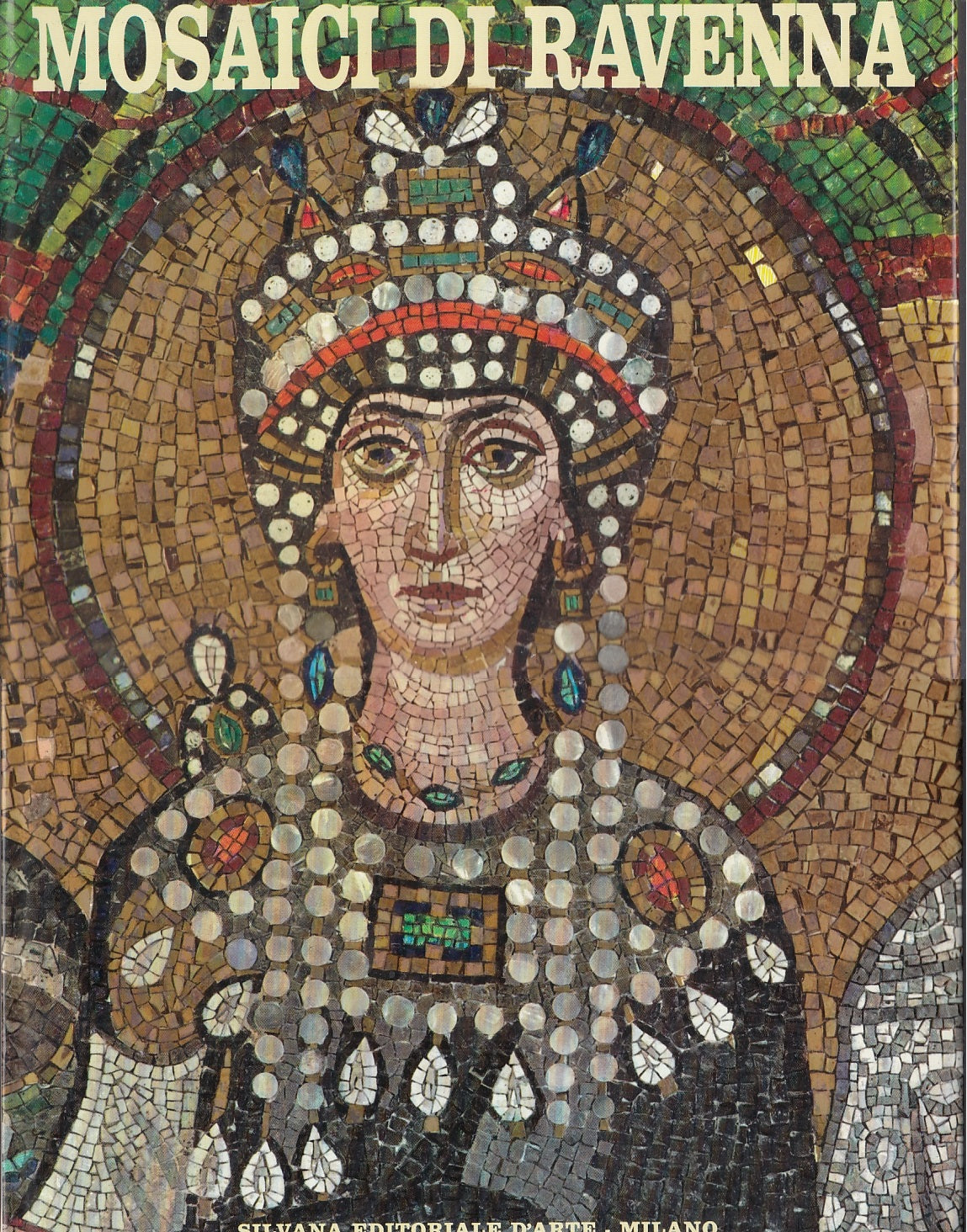 LT- MOSAICI DI RAVENNA - GIUSEPPE BOVINI- SILVANA EDITORIALE--- 1977- CS- YFS947