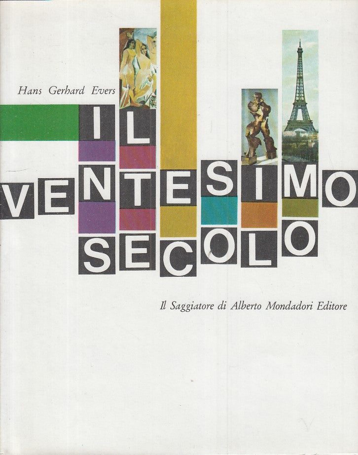 LS- VENTESIMO SECOLO- EVERS- SAGGIATORE- MARCOPOLO - 1a ED. - 1968 - CS - ZFS430