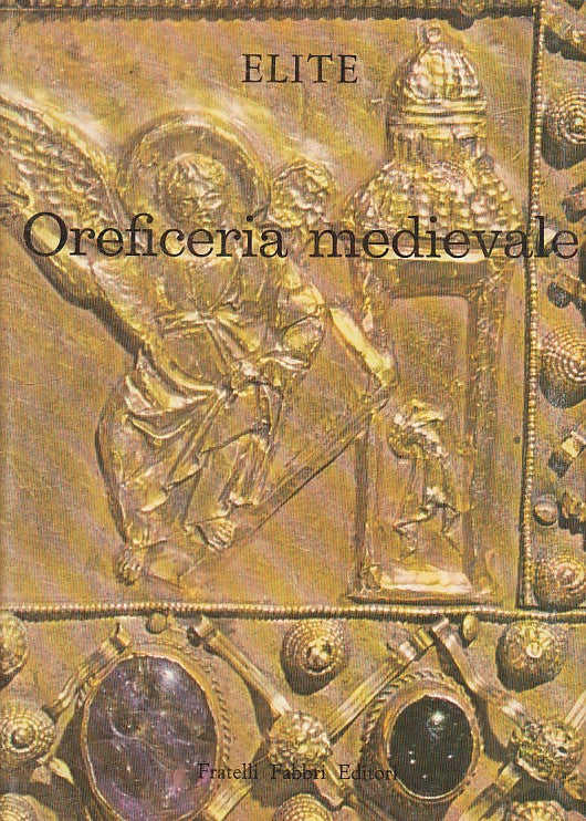 LT- OREFICERIA MEDIEVALE - BARSALI - FABBRI - ELITE -- 1966 - CS - ZFS428