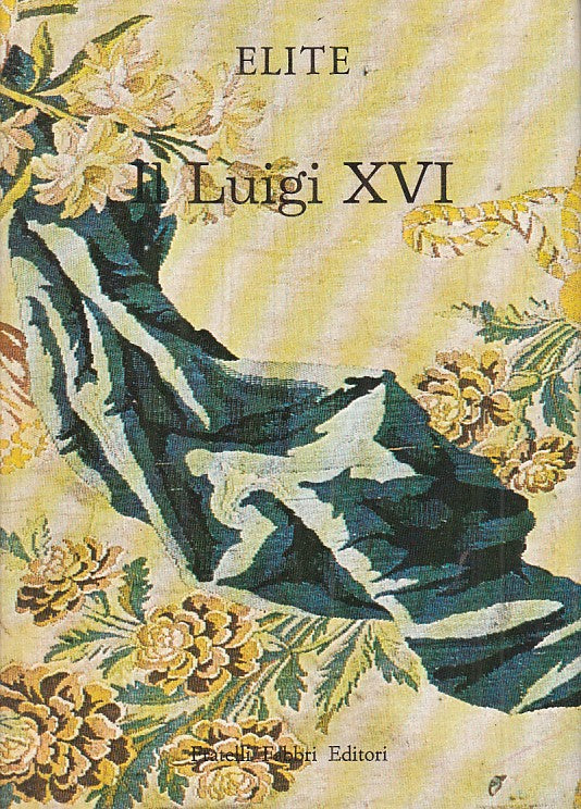 LT- IL LUIGI XVI - PALACIOS - FABBRI - ELITE -- 1966 - CS - ZFS428
