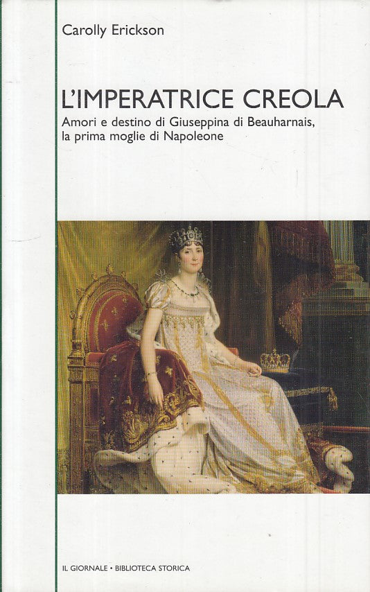 LS- L'IMPERATRICE CREOLA - ERICKSON- GIORNALE - STORICA 44 -- 2003 - CS - ZFS459
