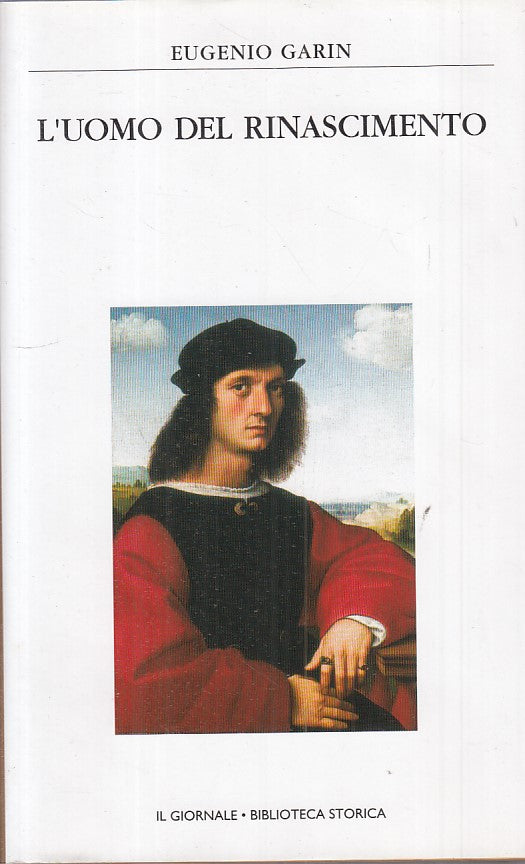 LS- L'UOMO DEL RINASCIMENTO - GARIN- GIORNALE - STORICA 13 -- 2003 - CS - ZFS444