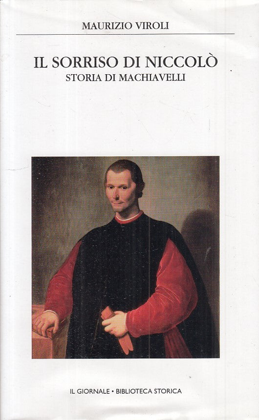 LS- SORRISO DI NICCOLO' MACHIAVELLI-- GIORNALE- STORICA 38 -- 2003 - CS - ZFS444