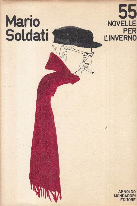 LN- 55 NOVELLE PER L'INVERNO - SOLDATI - MONDADORI -- 1a ED.- 1971 - CS - ZFS108