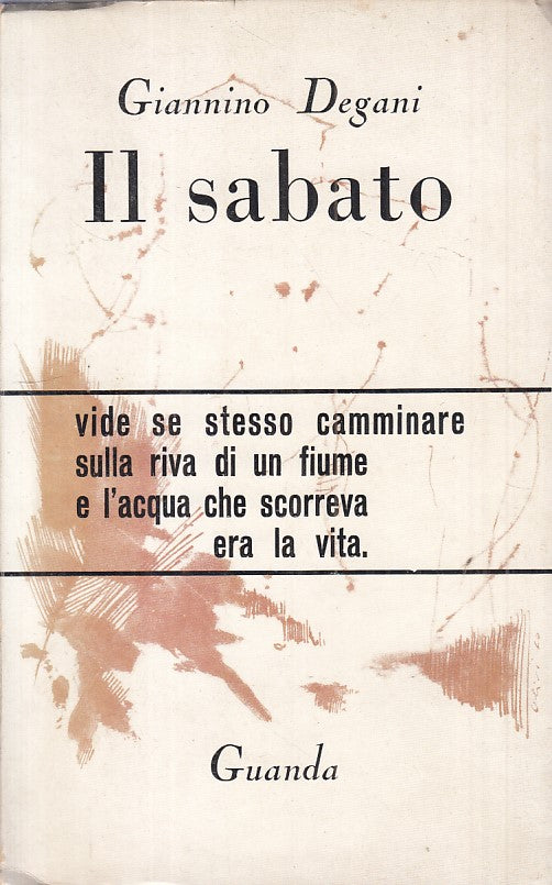 IL SABATO - GIANNINO DEGANI - GUANDA --- 1960 - B - ZFS483