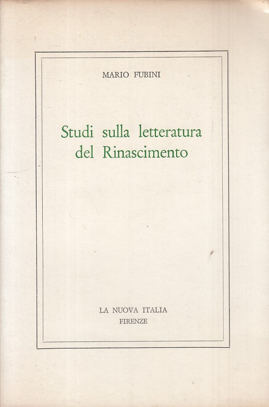 LS- STUDI LETTERATURA DEL RINASCIMENTO -- NUOVA ITALIA --- 1971 - BS - ZFS483